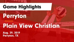 Perryton  vs Plain View Christian Game Highlights - Aug. 29, 2019