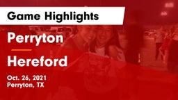 Perryton  vs Hereford  Game Highlights - Oct. 26, 2021