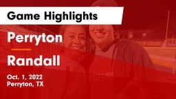 Perryton  vs Randall  Game Highlights - Oct. 1, 2022