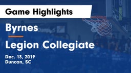 Byrnes  vs Legion Collegiate  Game Highlights - Dec. 13, 2019