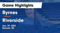 Byrnes  vs Riverside Game Highlights - Jan. 29, 2022