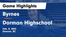 Byrnes  vs Dorman Highschool  Game Highlights - Feb. 8, 2022