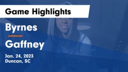 Byrnes  vs Gaffney  Game Highlights - Jan. 24, 2023