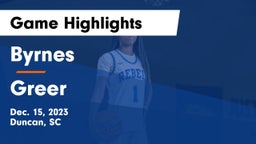 Byrnes  vs Greer  Game Highlights - Dec. 15, 2023