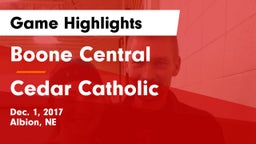 Boone Central  vs Cedar Catholic  Game Highlights - Dec. 1, 2017
