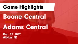 Boone Central  vs Adams Central  Game Highlights - Dec. 29, 2017