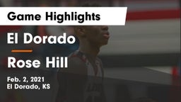 El Dorado  vs Rose Hill  Game Highlights - Feb. 2, 2021