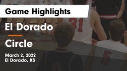 El Dorado  vs Circle  Game Highlights - March 2, 2022