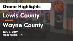 Lewis County  vs Wayne County  Game Highlights - Jan. 5, 2019
