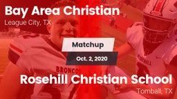 Matchup: Bay Area Christian vs. Rosehill Christian School 2020
