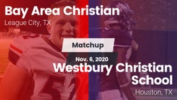 Matchup: Bay Area Christian vs. Westbury Christian School 2020