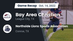 Recap: Bay Area Christian  vs. Northside Lions Sports Association  2022