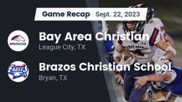 Recap: Bay Area Christian  vs. Brazos Christian School 2023