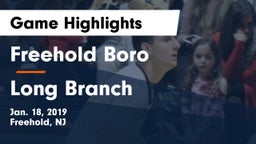 Freehold Boro  vs Long Branch  Game Highlights - Jan. 18, 2019