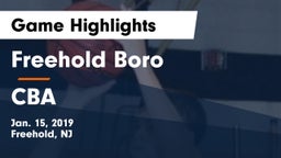 Freehold Boro  vs CBA Game Highlights - Jan. 15, 2019