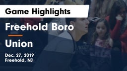 Freehold Boro  vs Union  Game Highlights - Dec. 27, 2019