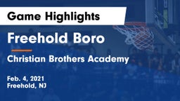 Freehold Boro  vs Christian Brothers Academy Game Highlights - Feb. 4, 2021