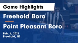 Freehold Boro  vs Point Pleasant Boro  Game Highlights - Feb. 6, 2021