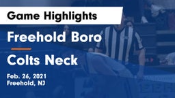 Freehold Boro  vs Colts Neck  Game Highlights - Feb. 26, 2021