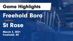 Freehold Boro  vs St Rose Game Highlights - March 3, 2021