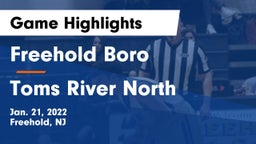 Freehold Boro  vs Toms River North  Game Highlights - Jan. 21, 2022