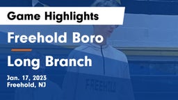 Freehold Boro  vs Long Branch  Game Highlights - Jan. 17, 2023