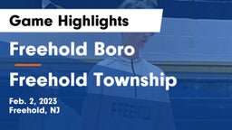 Freehold Boro  vs Freehold Township  Game Highlights - Feb. 2, 2023