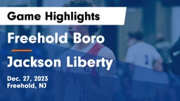 Freehold Boro  vs Jackson Liberty  Game Highlights - Dec. 27, 2023