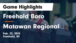 Freehold Boro  vs Matawan Regional  Game Highlights - Feb. 22, 2024
