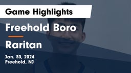 Freehold Boro  vs Raritan  Game Highlights - Jan. 30, 2024