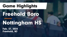 Freehold Boro  vs Nottingham HS Game Highlights - Feb. 27, 2024