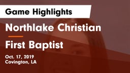 Northlake Christian  vs First Baptist Game Highlights - Oct. 17, 2019