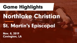 Northlake Christian  vs St. Martin's Episcopal Game Highlights - Nov. 8, 2019