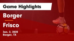 Borger  vs Frisco  Game Highlights - Jan. 2, 2020