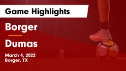 Borger  vs Dumas  Game Highlights - March 4, 2022