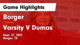 Borger  vs Varsity V Dumas Game Highlights - Sept. 27, 2022