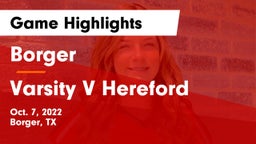 Borger  vs Varsity V Hereford Game Highlights - Oct. 7, 2022