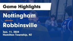 Nottingham  vs Robbinsville  Game Highlights - Jan. 11, 2024