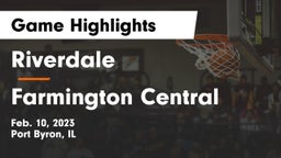 Riverdale  vs Farmington Central  Game Highlights - Feb. 10, 2023