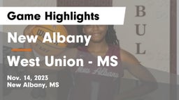 New Albany  vs West Union - MS Game Highlights - Nov. 14, 2023
