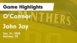 O'Connor  vs John Jay  Game Highlights - Jan. 21, 2020