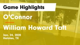 O'Connor  vs William Howard Taft  Game Highlights - Jan. 24, 2020