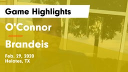O'Connor  vs Brandeis  Game Highlights - Feb. 29, 2020