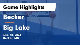 Becker  vs Big Lake  Game Highlights - Jan. 18, 2024