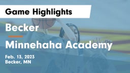 Becker  vs Minnehaha Academy Game Highlights - Feb. 13, 2023