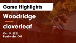 Woodridge  vs cloverleaf  Game Highlights - Oct. 5, 2021