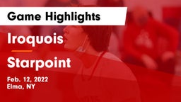 Iroquois  vs Starpoint  Game Highlights - Feb. 12, 2022