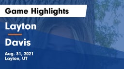 Layton  vs Davis Game Highlights - Aug. 31, 2021
