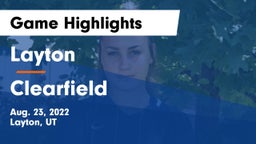 Layton  vs Clearfield  Game Highlights - Aug. 23, 2022
