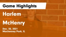Harlem  vs McHenry  Game Highlights - Dec. 30, 2021